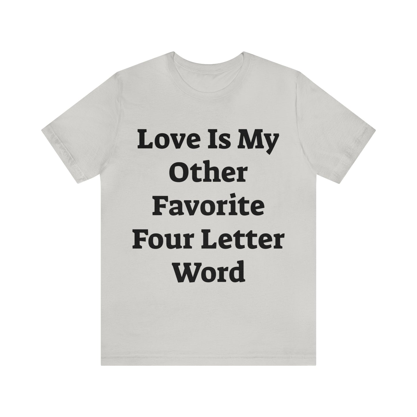Love is....- Unisex Jersey Short Sleeve Tee