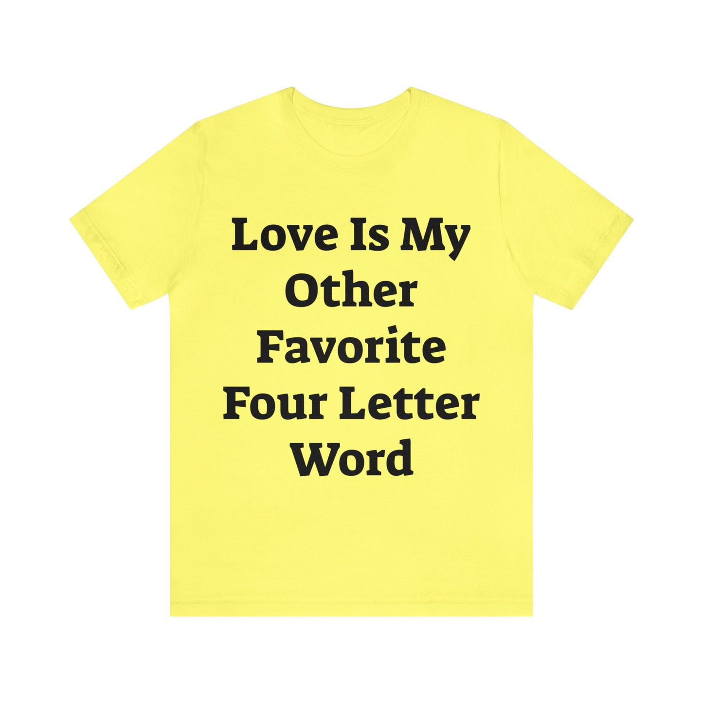 Love is....- Unisex Jersey Short Sleeve Tee