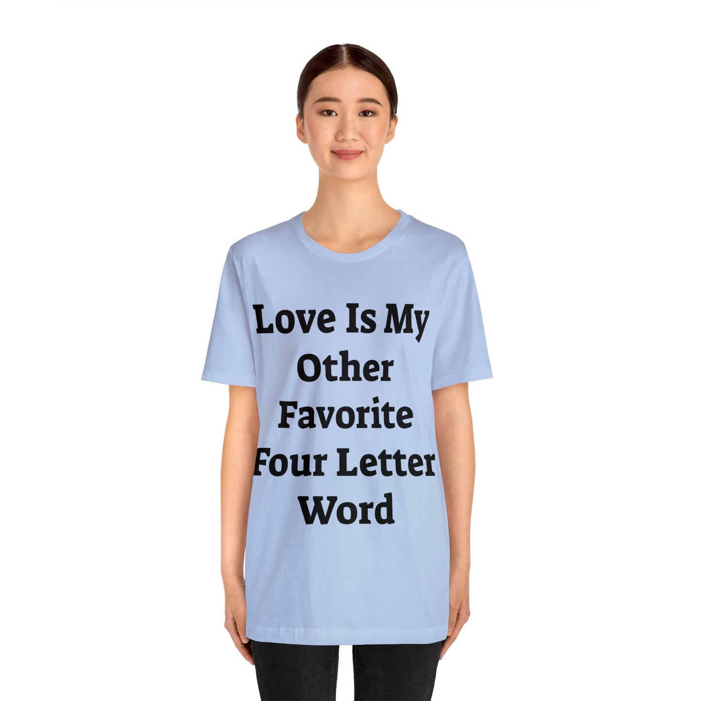 Love is....- Unisex Jersey Short Sleeve Tee