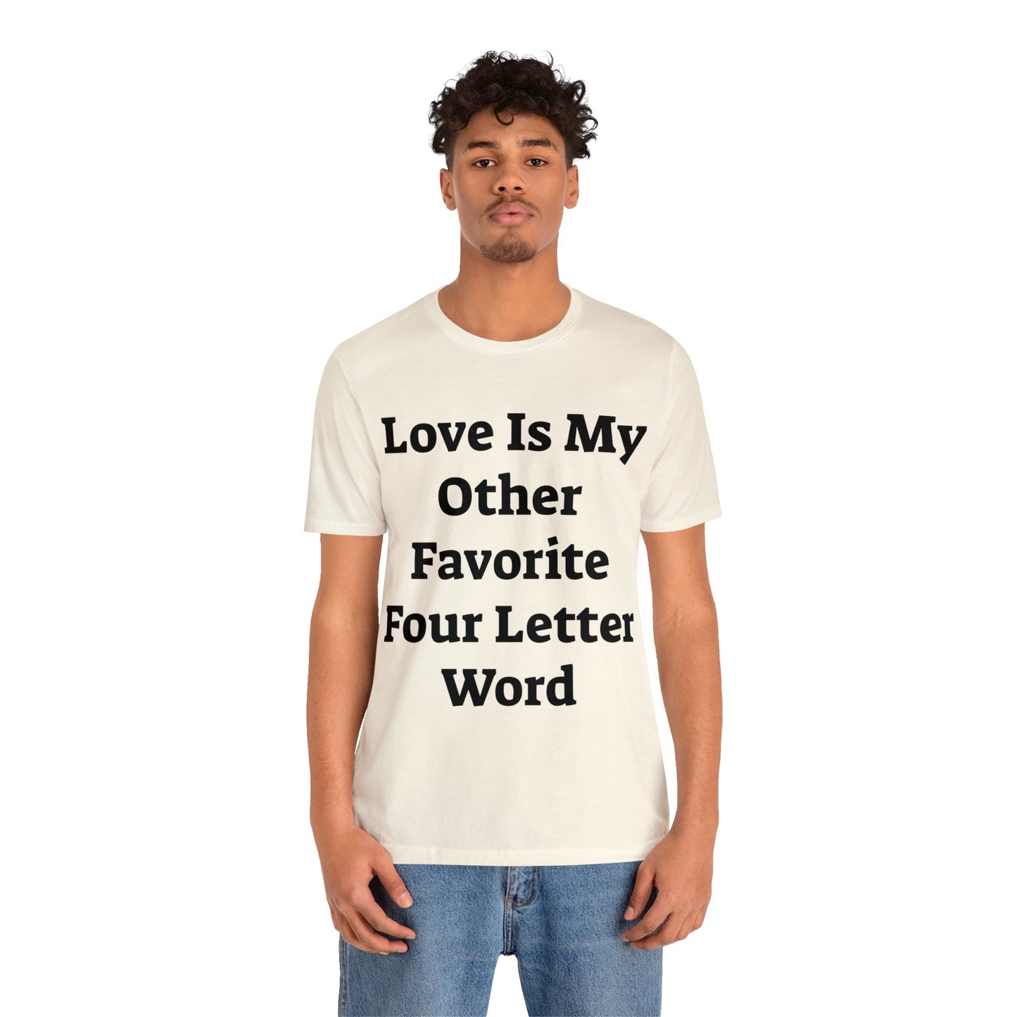 Love is....- Unisex Jersey Short Sleeve Tee
