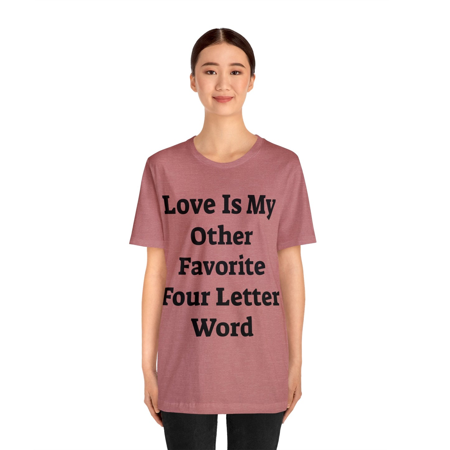 Love is....- Unisex Jersey Short Sleeve Tee