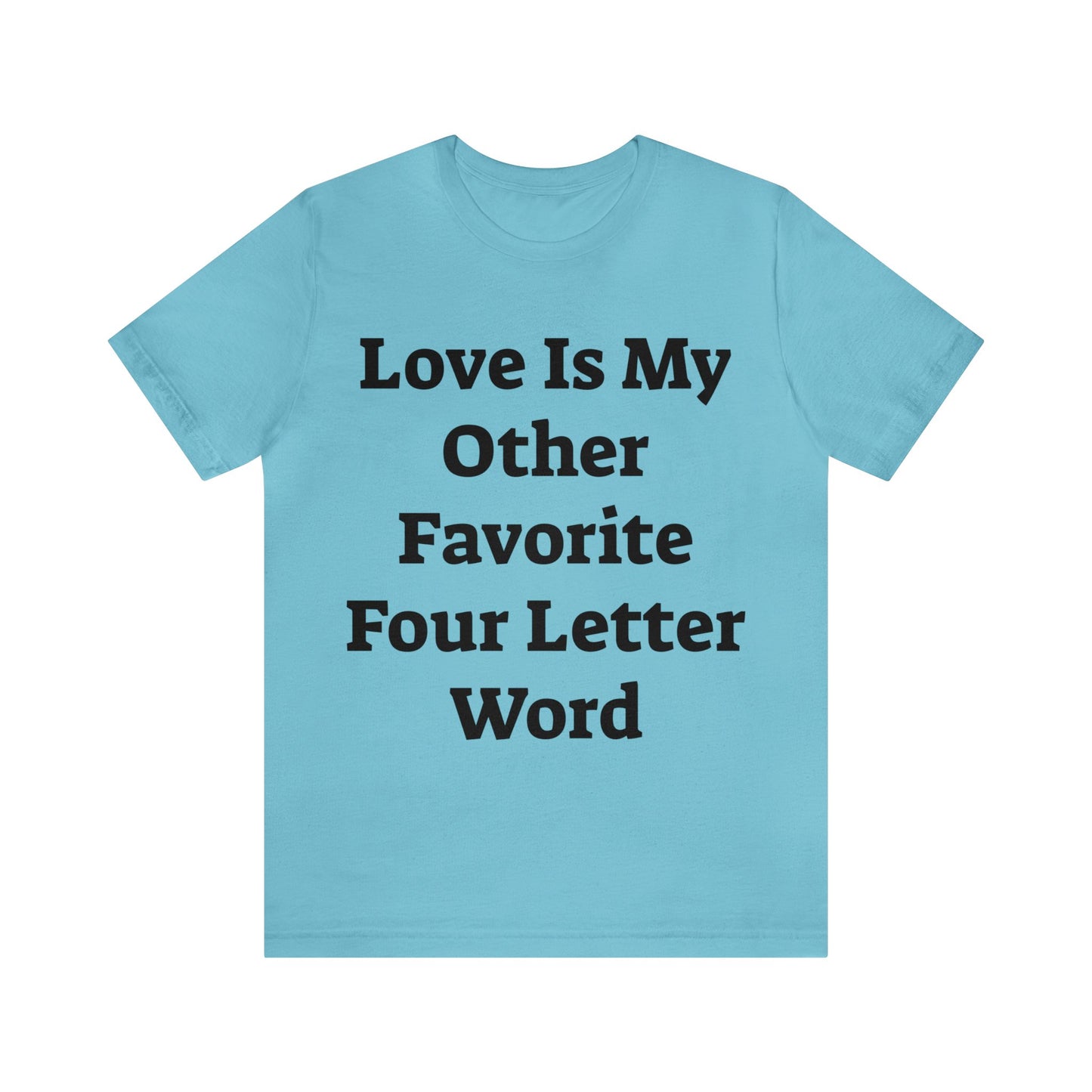 Love is....- Unisex Jersey Short Sleeve Tee