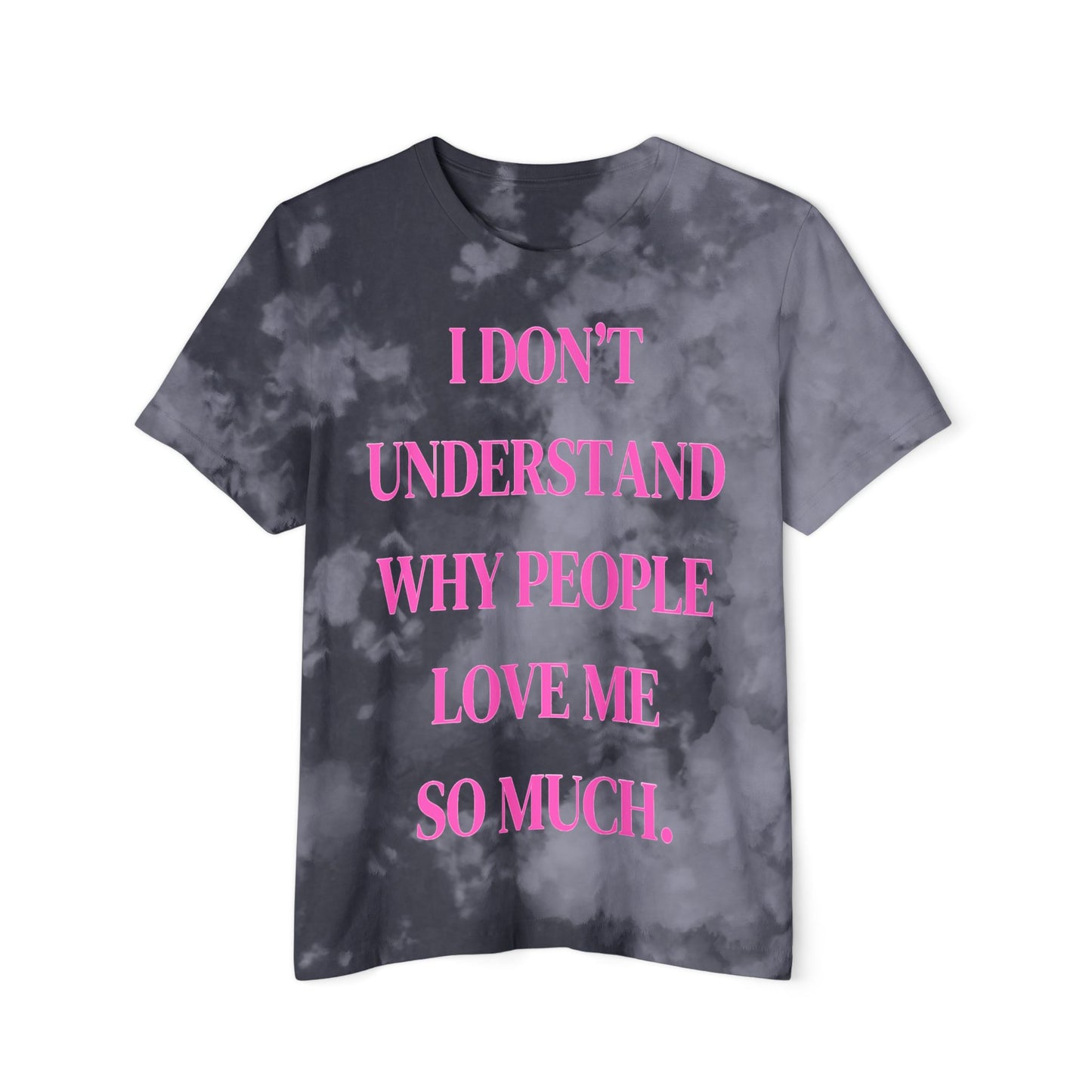 Women's Baby Tee - "I Don't Understand Why People Love Me So Much" - Cute Crop Top for Casual Outings