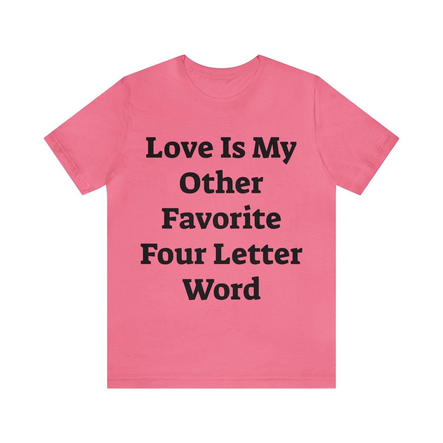 Love is....- Unisex Jersey Short Sleeve Tee