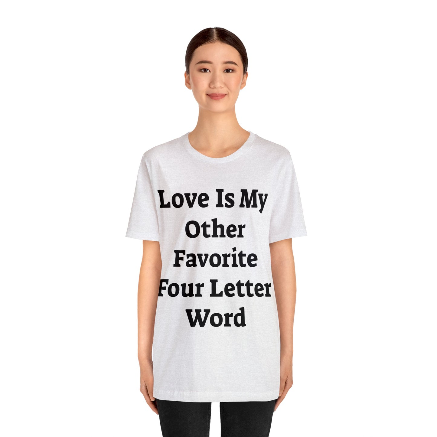 Love is....- Unisex Jersey Short Sleeve Tee