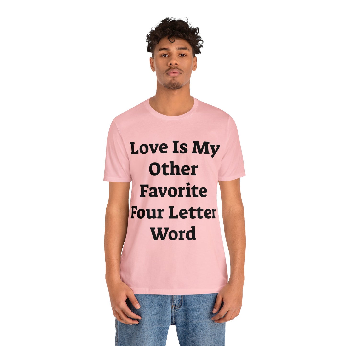 Love is....- Unisex Jersey Short Sleeve Tee