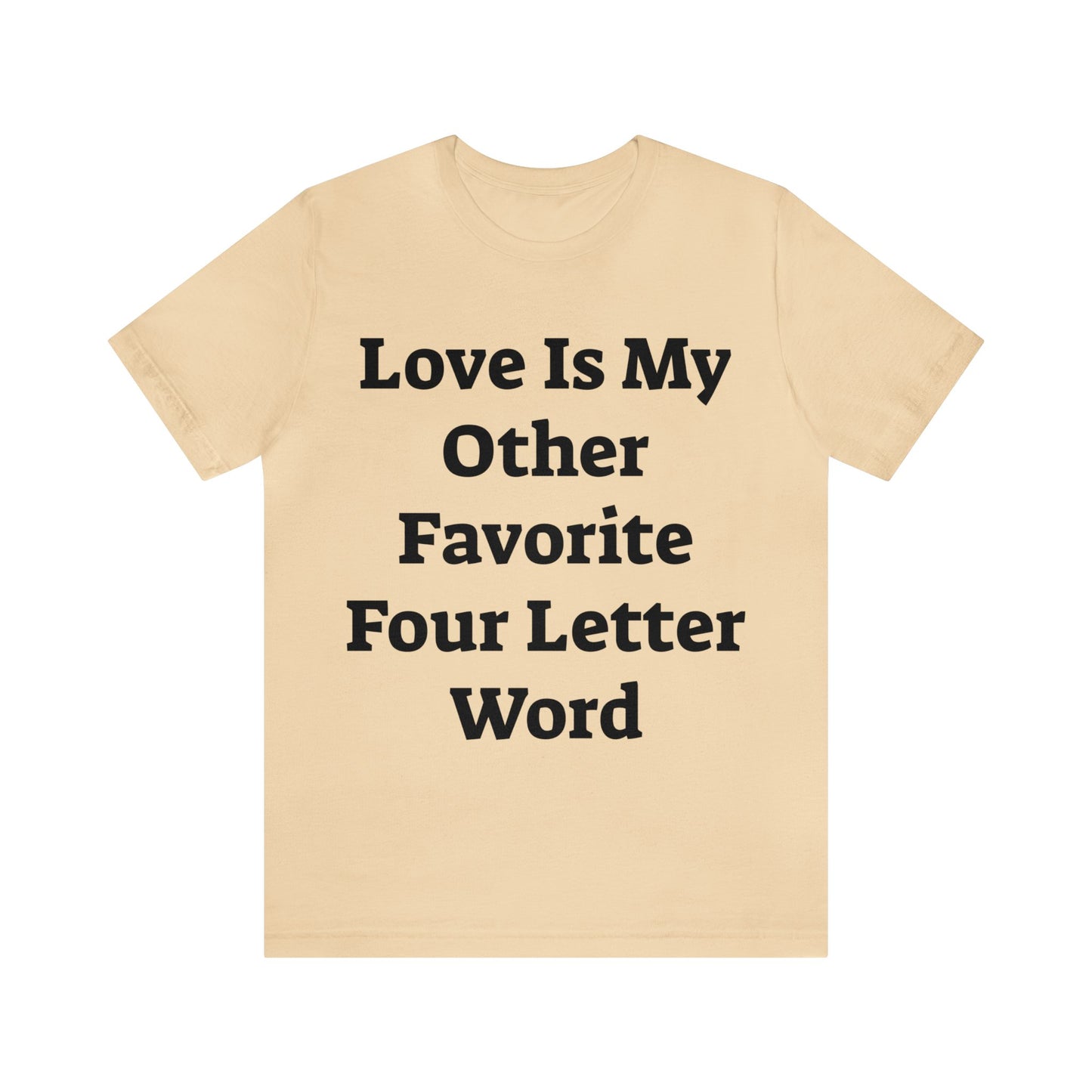 Love is....- Unisex Jersey Short Sleeve Tee