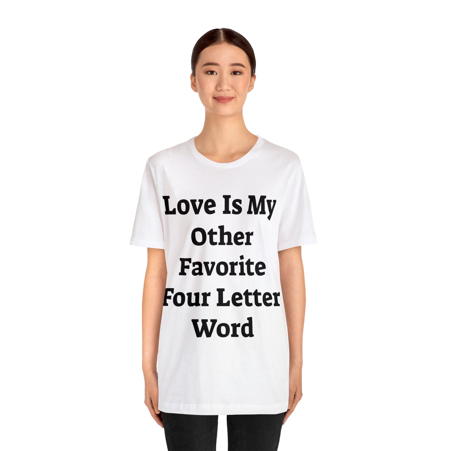 Love is....- Unisex Jersey Short Sleeve Tee