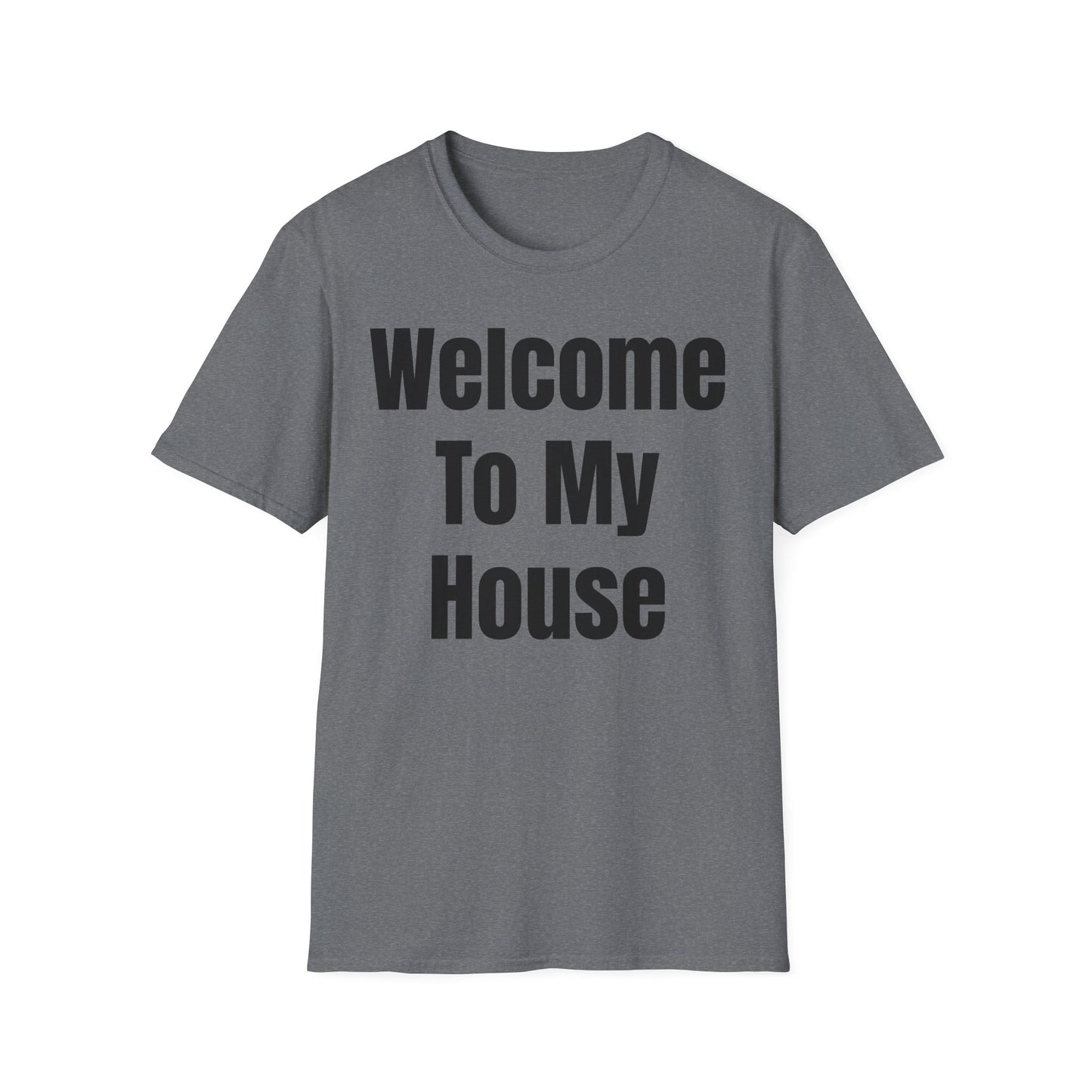 T-Shirt with Fun Quote Welcome Print