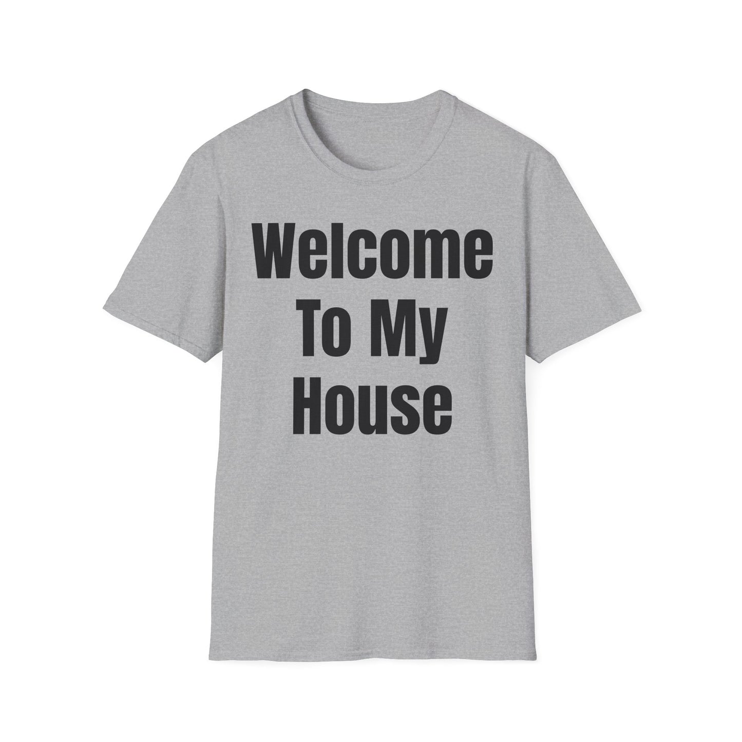 T-Shirt with Fun Quote Welcome Print