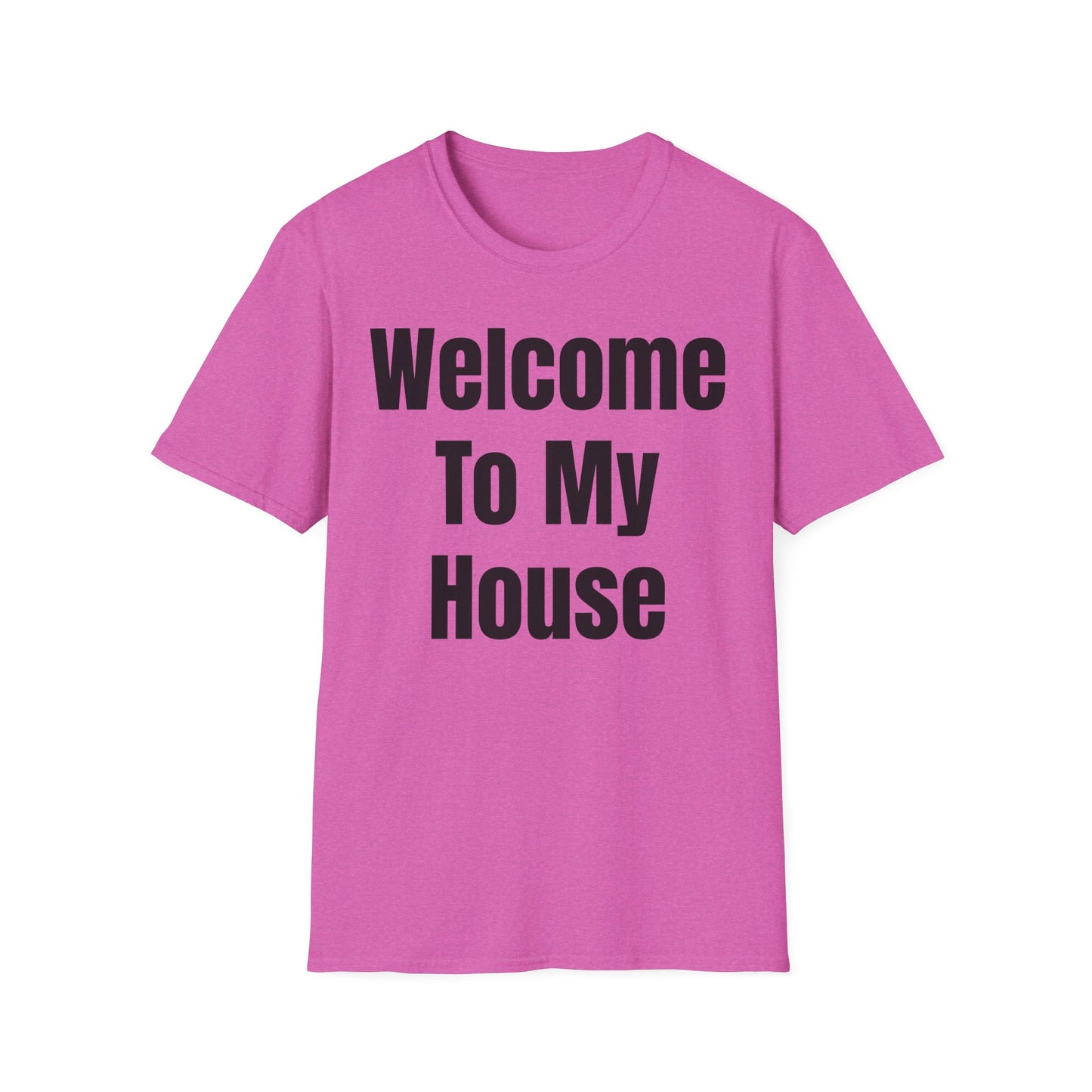 T-Shirt with Fun Quote Welcome Print