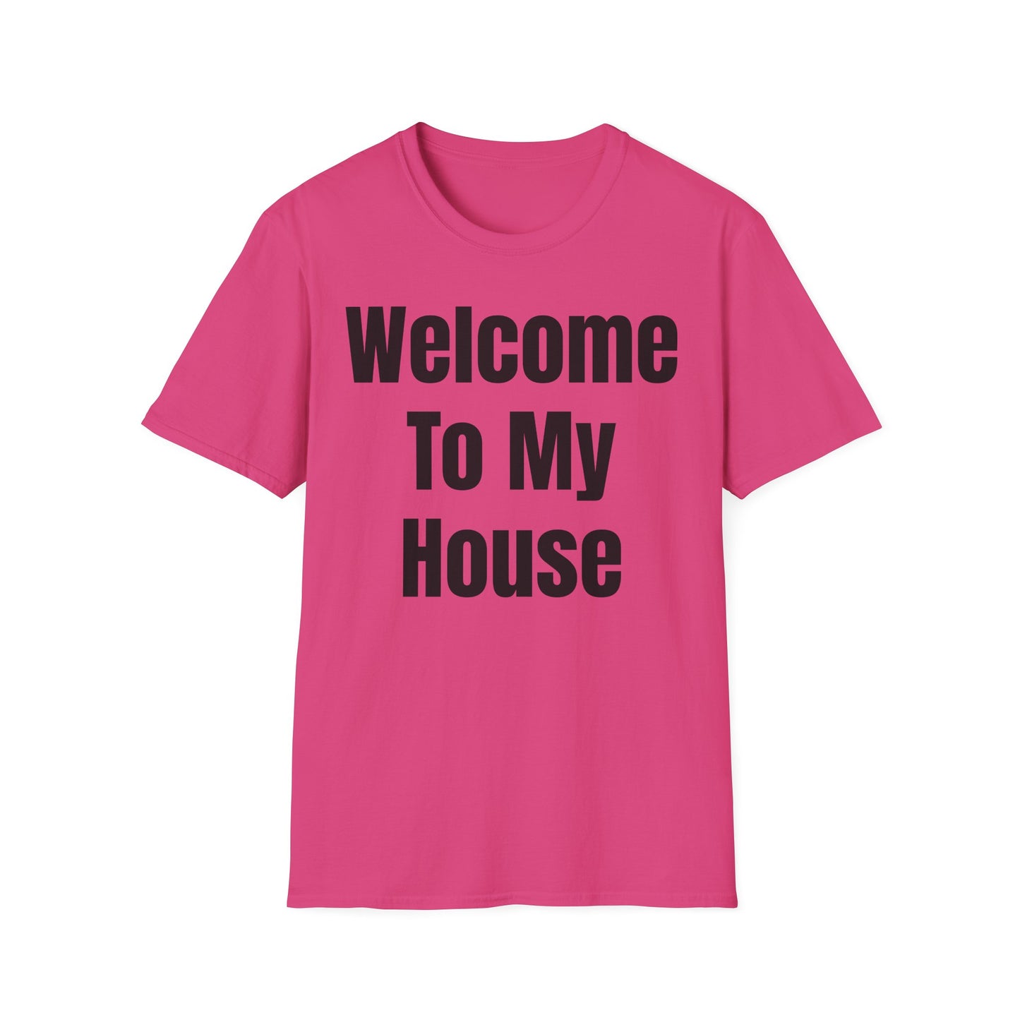 T-Shirt with Fun Quote Welcome Print