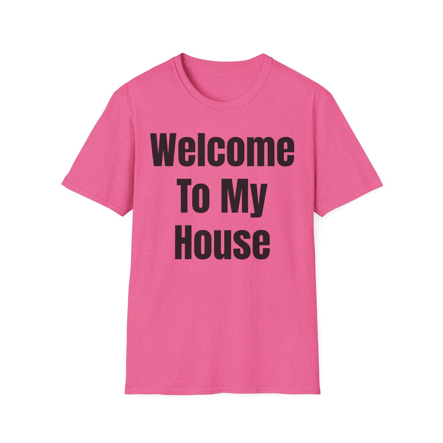 T-Shirt with Fun Quote Welcome Print