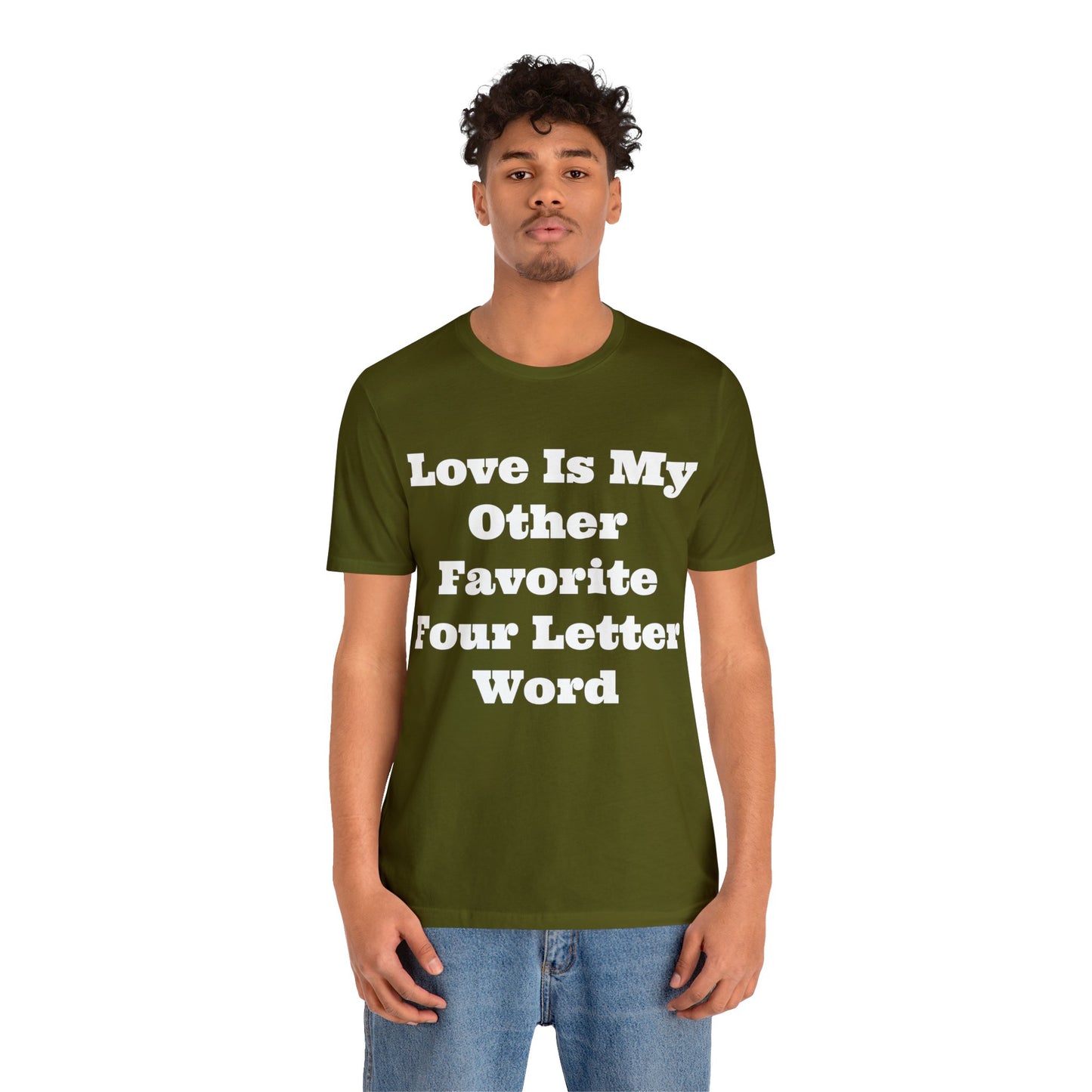 Love Is My....Unisex Jersey Short Sleeve Tee