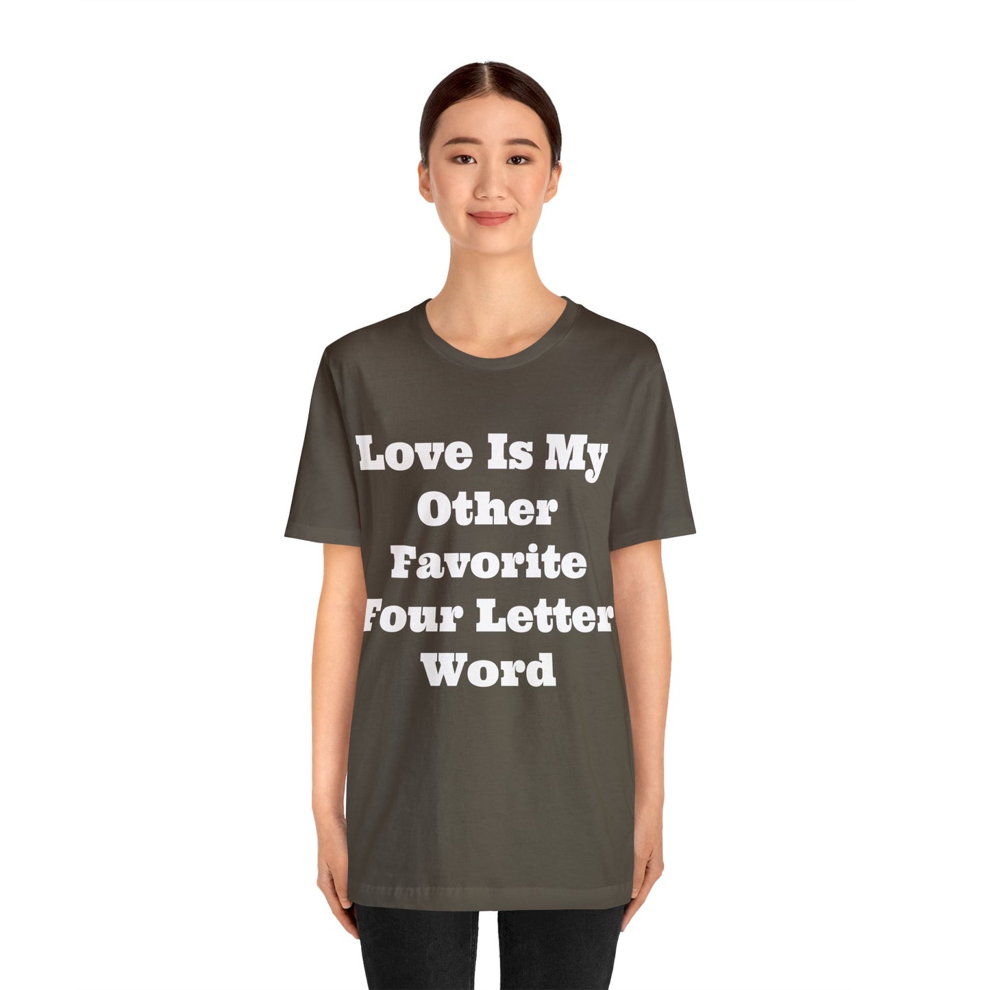 Love Is My....Unisex Jersey Short Sleeve Tee