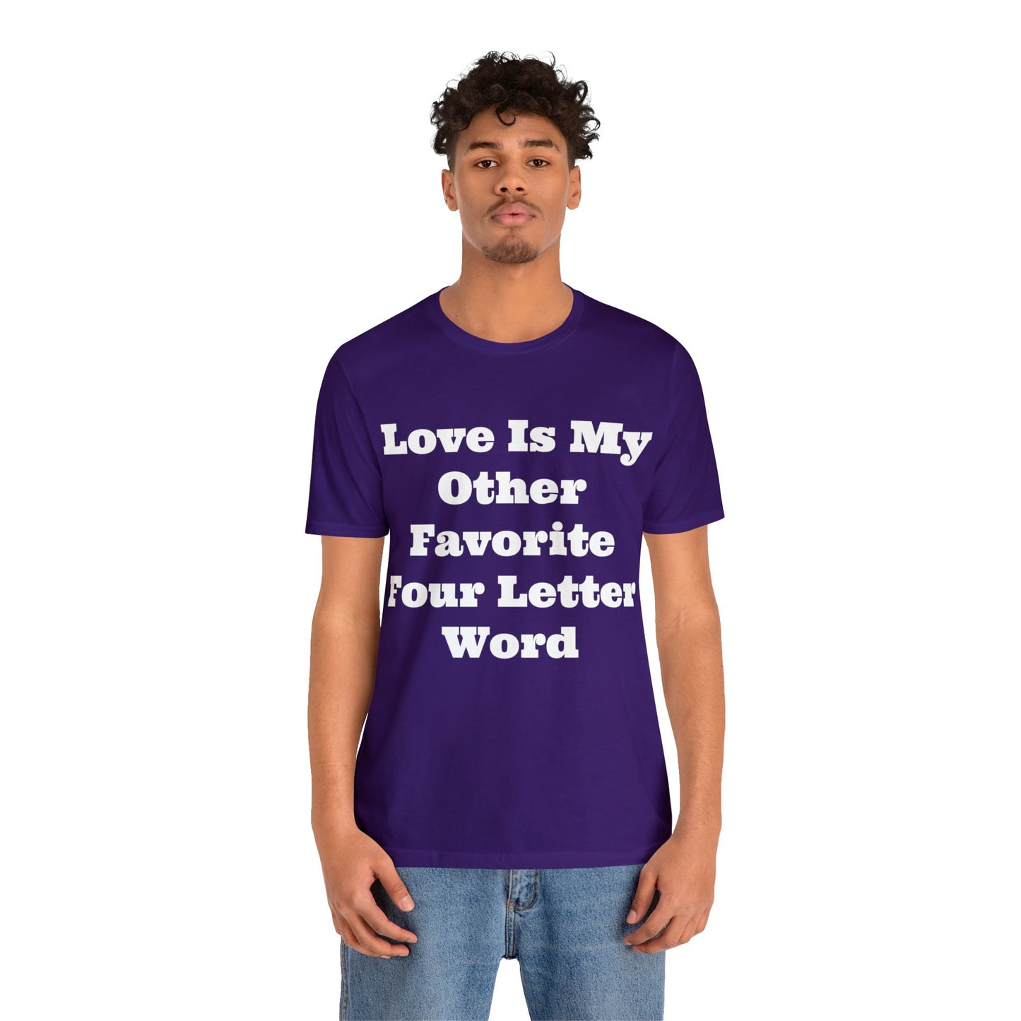 Love Is My....Unisex Jersey Short Sleeve Tee