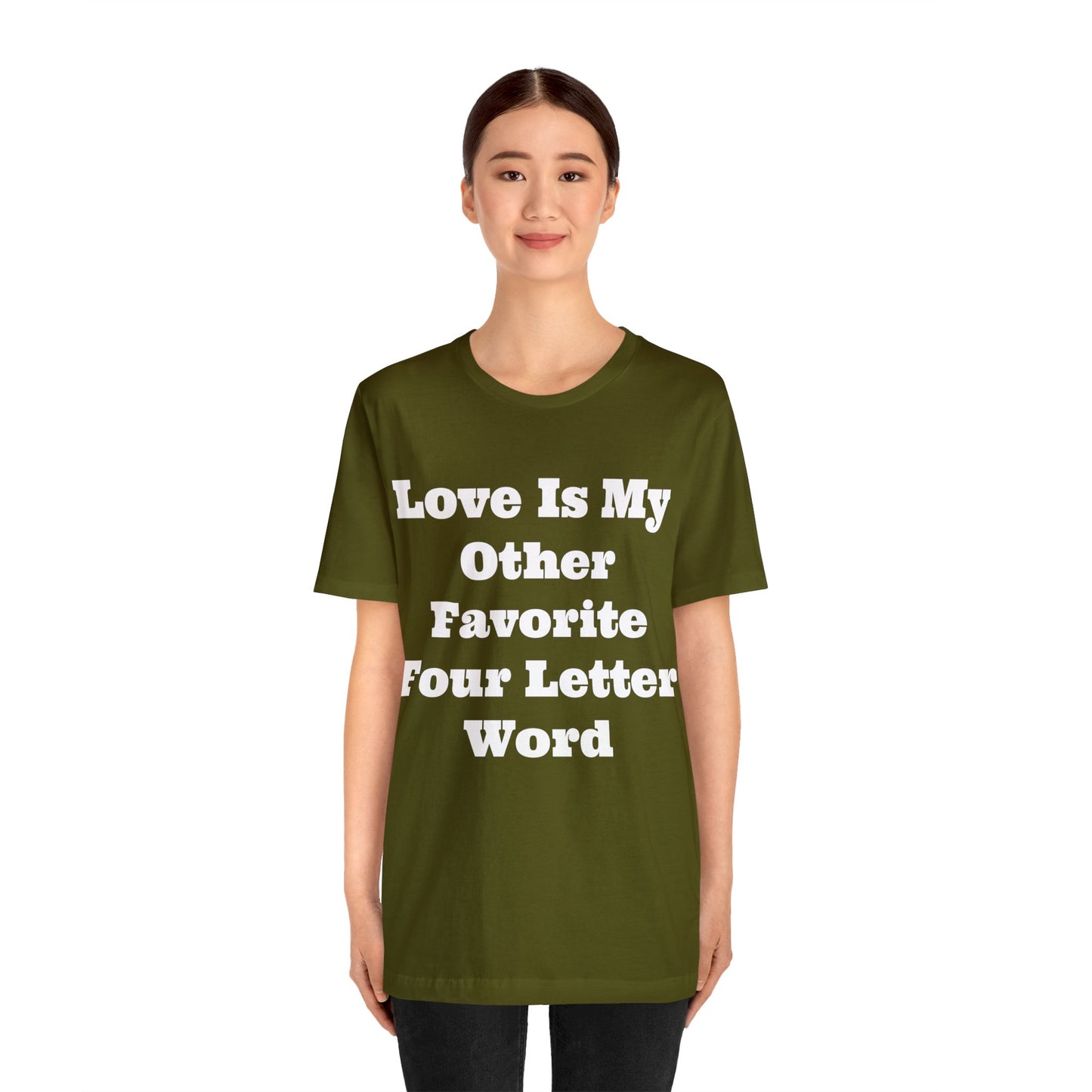 Love Is My....Unisex Jersey Short Sleeve Tee